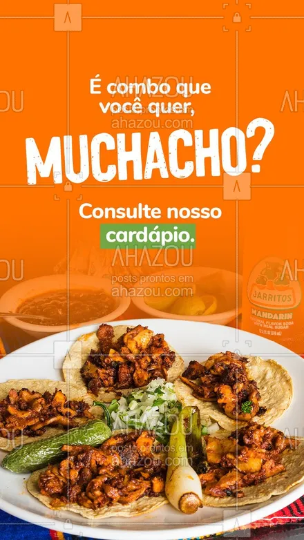 posts, legendas e frases de cozinha mexicana para whatsapp, instagram e facebook: 😋 Deu fome? Temos diversas opções de combo. Vem de delivery, bebê! 🌶️ #ahazoutaste #comidamexicana  #cozinhamexicana  #nachos  #texmex  #vivamexico #combo #pedido #delivery