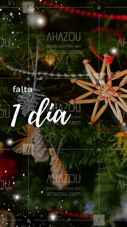 posts, legendas e frases de posts para todos para whatsapp, instagram e facebook: Falta 1 dia para o Natal! #natal #ahazou #familia #25dedezembro