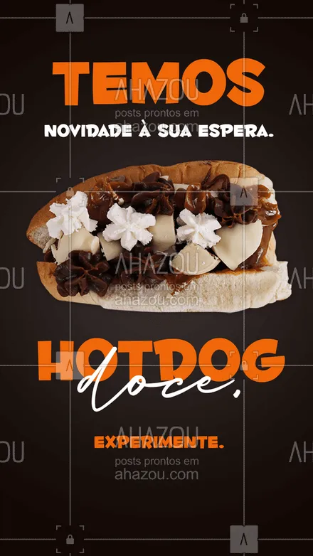 posts, legendas e frases de doces, salgados & festas, hot dog  para whatsapp, instagram e facebook: Já pensou em como se surpreender hoje?
Nós te ajudamos!
Experimente nosso hotdog doce e se apaixone.
#ahazoutaste #hotdogdoce #hotdog  #hotdoggourmet  #cachorroquente  #food 