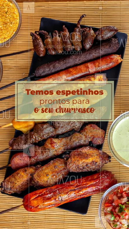 posts, legendas e frases de açougue & churrasco para whatsapp, instagram e facebook: Pensou em churrasco de qualidade, pensou nos nossos espetinhos prontos. 🥩 #ahazoutaste #açougue #barbecue #churrasco #churrascoterapia #espetinhos