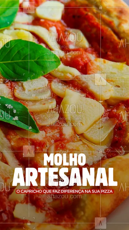 posts, legendas e frases de pizzaria para whatsapp, instagram e facebook: Preparamos todos os nossos molhos do zero, assim garantimos que a nossa pizza seja mais original, saborosa e especial para você! ???
#Pizza #MolhoArtesanal #ahazoutaste  #pizzaria #pizzalife