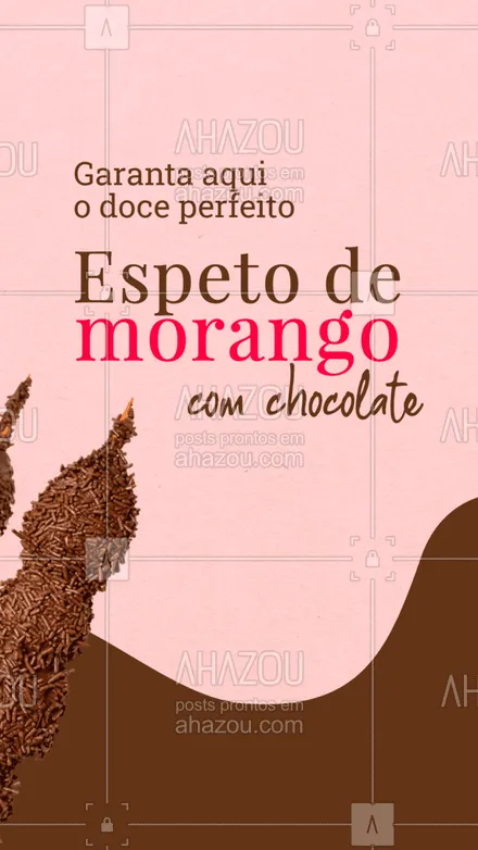 posts, legendas e frases de doces, salgados & festas para whatsapp, instagram e facebook: O doce perfeito existe e está bem aqui, esperando por você! 😋 #doces #morango #chocolate #ahazoutaste #morangocomchocolate #doce