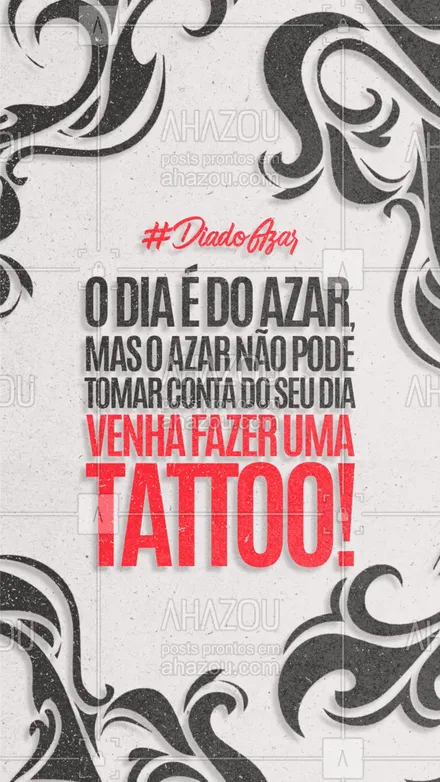 posts, legendas e frases de estúdios, tatuadores & body piercer para whatsapp, instagram e facebook: O dia do azar não fica tão ruim se você fizer uma tattoo! Agenda teu horário!! 🖤🔥
#AhazouInk #tatuagem  #dicadetattoo  #tattoo  #tattoocolorida  #tracofino  #tattoos  #flashday  #estudiodetattoo 