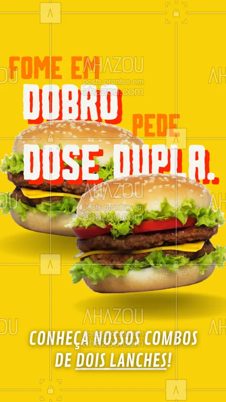 posts, legendas e frases de hamburguer para whatsapp, instagram e facebook: Se um lanche não é suficiente para você, temos a solução perfeita: COMBOS EM DOSE DUPLA! Venha conferir nossas opções. 😋🍔 
#ahazoutaste #artesanal  #burger  #burgerlovers  #hamburgueria  #hamburgueriaartesanal 