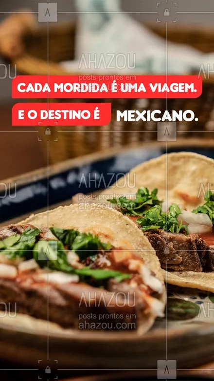 posts, legendas e frases de cozinha mexicana para whatsapp, instagram e facebook: Você está de passagem marcada. O seu destino? Um viajem através desse sabor. Um sabor mexicano, com gosto de tacos. #ahazoutaste  #comidamexicana #cozinhamexicana #tacos