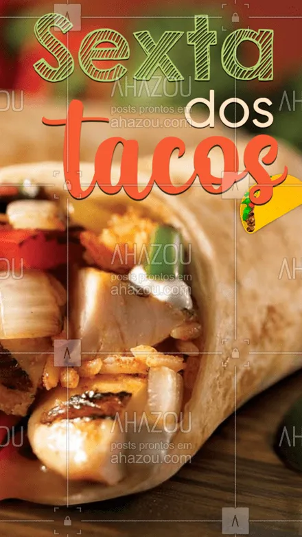 posts, legendas e frases de cozinha mexicana para whatsapp, instagram e facebook: Sextou, vem comer taco! #tacos #ahazoutaste #comidamexicana #mexicana #bandbeauty