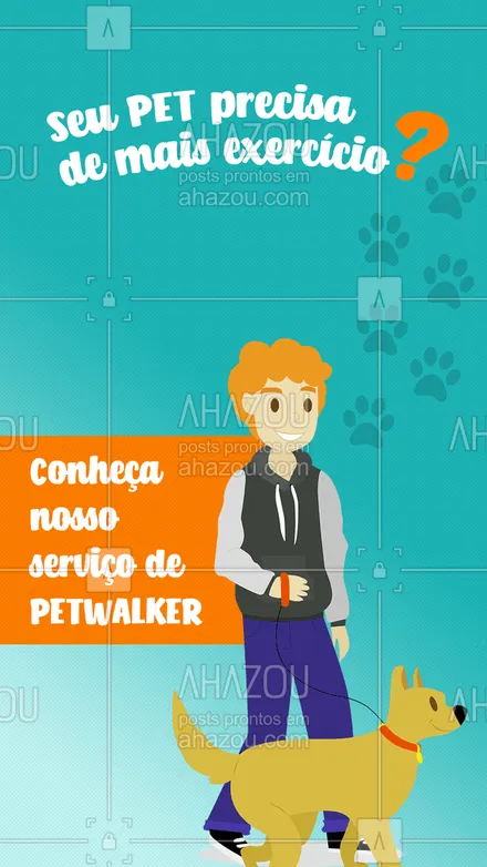 posts, legendas e frases de dog walker & petsitter para whatsapp, instagram e facebook:  Conheça nosso serviço de PETWALKER! #AhazouPet #Petwalker #pets #passeios #animais #AhazouPet 