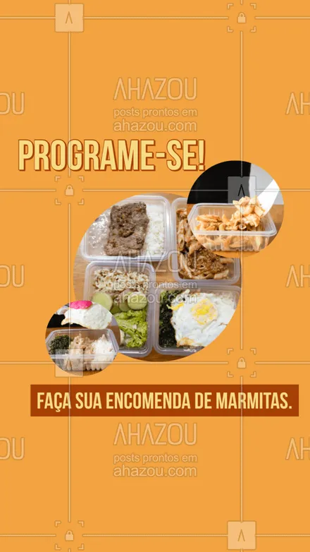 posts, legendas e frases de marmitas para whatsapp, instagram e facebook: Programe sua semana e encomende nossas marmitas!  
#ahazoutaste #marmitas  #comidacaseira #comidadeverdade #marmitex