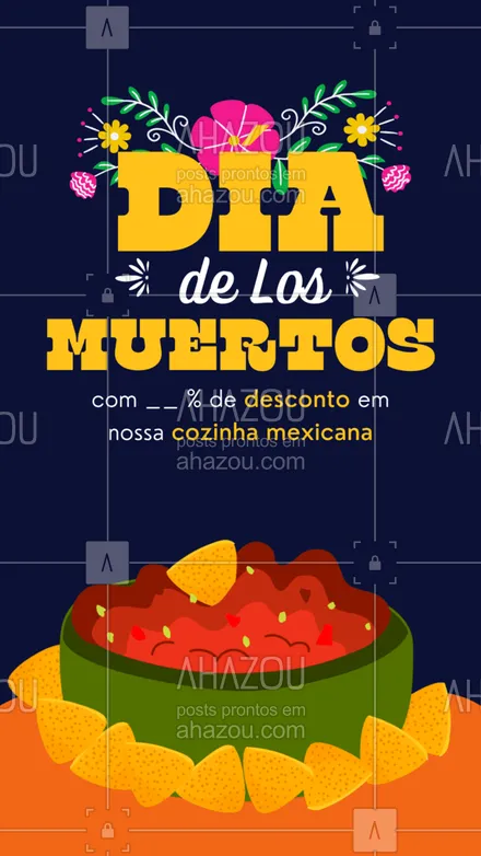 posts, legendas e frases de cozinha mexicana para whatsapp, instagram e facebook: Día de Los Muertos se comemora com o melhor da comida mexicana em promoção🤤 🌮. Faça já o seu pedido, muchacho!#diadelosmuertos #ahazoutaste  #promoção #comidamexicana
