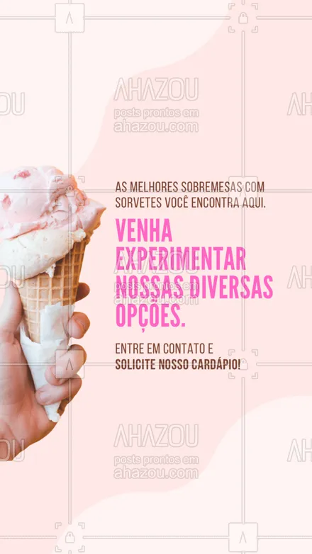 posts, legendas e frases de gelados & açaiteria para whatsapp, instagram e facebook: As melhores sobremesas com sorvetes você encontra aqui.
São diversas opções para você experimentar e se deliciar.
Solicite nosso cardápio!
#ahazoutaste #açaí  #açaíteria  #cupuaçú  #gelados  #icecream  #sorvete  #sorveteria 