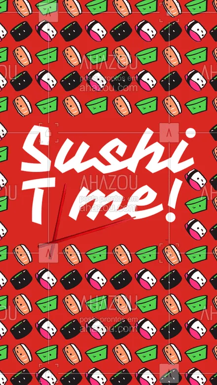 posts, legendas e frases de cozinha japonesa para whatsapp, instagram e facebook: É a melhor hora do dia: sushi time ?⏰ #sushi #ahazoutaste #comidajaponesa #japones