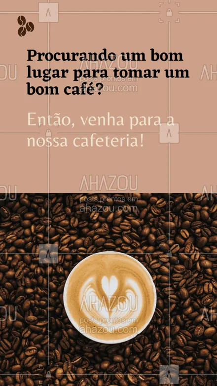 posts, legendas e frases de cafés para whatsapp, instagram e facebook: Aqui você será bem atendido e ainda tomará o melhor café da sua vida, vem para o nosso espaço. ☕ #ahazoutaste #barista #café #cafeteria #coffee