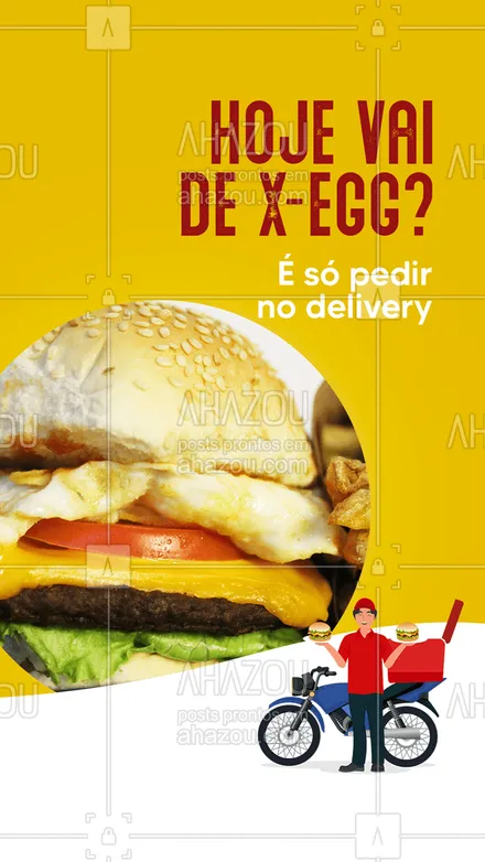 posts, legendas e frases de hamburguer para whatsapp, instagram e facebook: Então hoje você vai querer um X-egg? É só pedir no delivery que entregamos rapidinho. ?️?#ahazoutaste #x-egg #hamburguer #delivery  #lanches