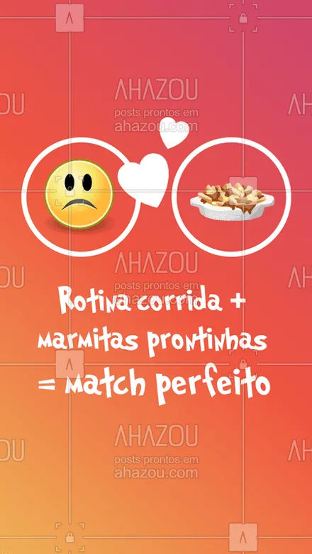 posts, legendas e frases de marmitas para whatsapp, instagram e facebook: Esse match sim é SUCESSO! ?? #matchperfeito #ahazoutaste #marmitas #marmita