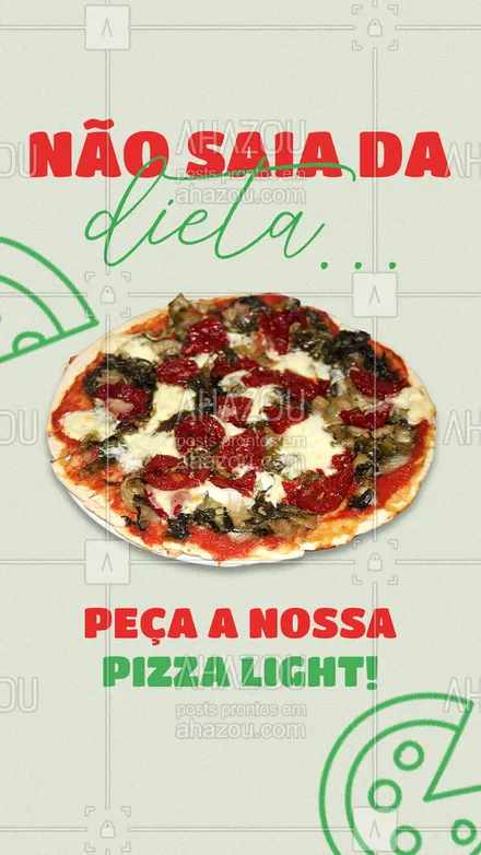 posts, legendas e frases de pizzaria para whatsapp, instagram e facebook: Não existe desculpa para não comer uma pizza hoje. Se você está de dieta, aproveita pede a nossa pizza light! 😉
#ahazoutaste #pizza  #pizzalife  #pizzalovers  #pizzaria 