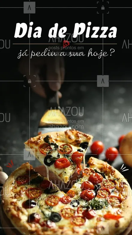 posts, legendas e frases de pizzaria para whatsapp, instagram e facebook: A gente sabe que todo dia é dia de uma boa pizza, mas a gente quer saber se você já fez o pedido dessa maravilhosa pizza pra se deliciar hoje? #Pizza #Ahazou #Delivery 