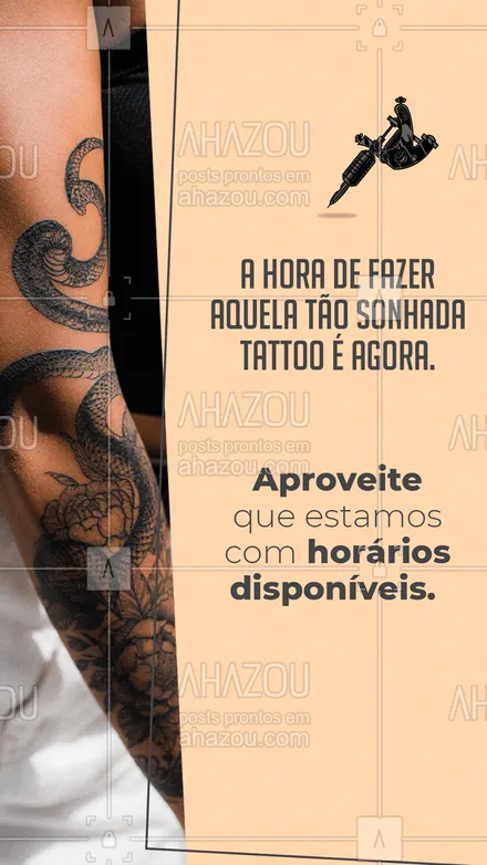 posts, legendas e frases de estúdios, tatuadores & body piercer para whatsapp, instagram e facebook: Chega de adiar a sua tattoo dos sonhos. Aproveite nossos horários disponíveis e agende já a sua tattoo. #estudiodetattoo #motivacional #tattoo #tattoos #tatuagem #AhazouInk #agebda #horarios #tattoonova