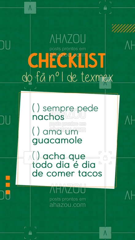 posts, legendas e frases de cozinha mexicana para whatsapp, instagram e facebook: E aí fã de texmex, você gabaritou esse checklist? 😋🌶
#ahazoutaste #comidamexicana  #cozinhamexicana  #nachos  #texmex  #vivamexico 