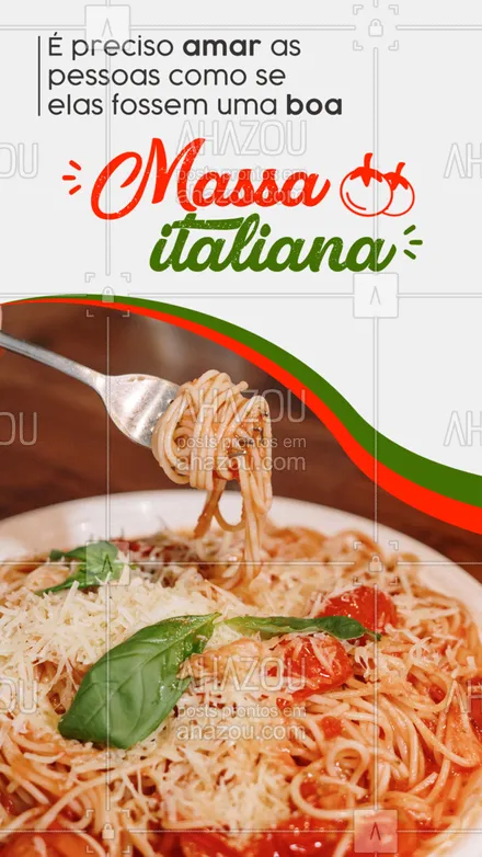 posts, legendas e frases de cozinha italiana para whatsapp, instagram e facebook: Se você não puder amar como se fosse a massa, tente amar como se fosse o molho pelo menos! 😛🍝
#ahazoutaste #comidaitaliana  #cozinhaitaliana  #italianfood  #italy  #massas  #pasta  #restauranteitaliano 