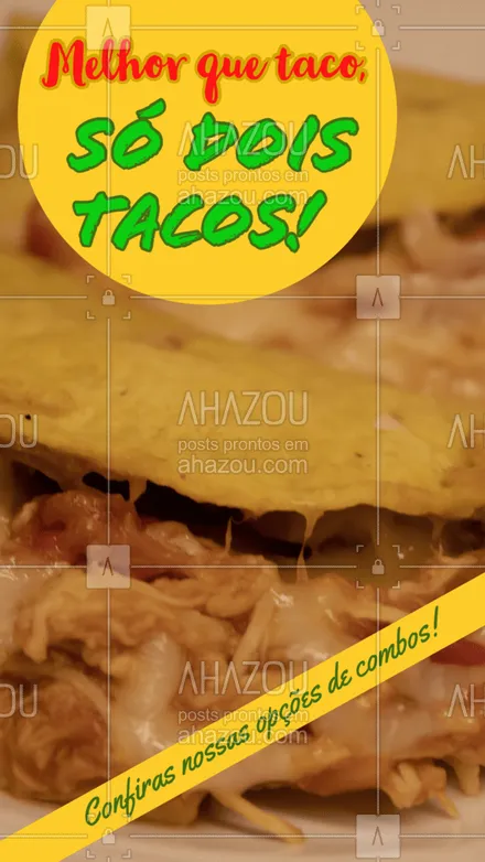 posts, legendas e frases de cozinha mexicana para whatsapp, instagram e facebook: Para quem é apaixonado por taco, e acha que um taco só é pouco! Confira nossas opções de combo! #comidamexicana #cozinhamexicana #vivamexico #ahazoutaste #tacos #taco #sabor #opçoes