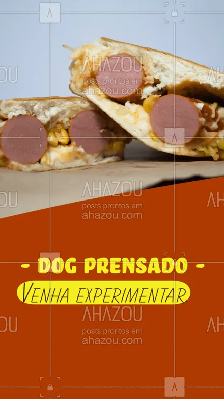 posts, legendas e frases de hot dog  para whatsapp, instagram e facebook: Se o hot dog convencional já é bom, imagina o prensado? Venha experimentar essa novidade! 
 #ahazoutaste  #hotdoglovers #hotdog #food #hotdoggourmet #cachorroquente