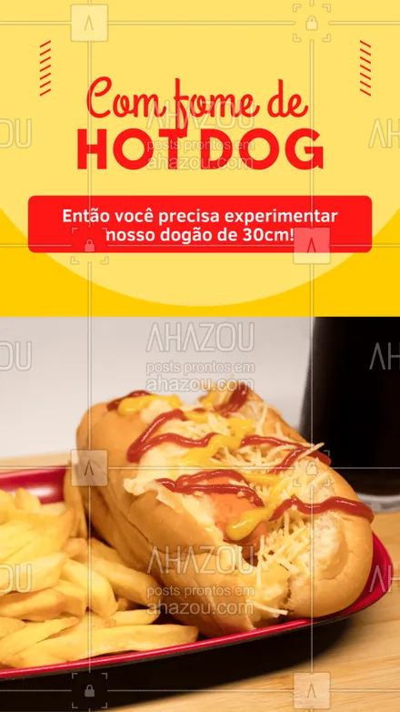posts, legendas e frases de hot dog  para whatsapp, instagram e facebook: Nosso dogão de 30cm mata sua fome!!!
faça seu pedido e experimente!
#ahazoutaste #cachorroquente  #food  #hotdog  #hotdoggourmet  #hotdoglovers 