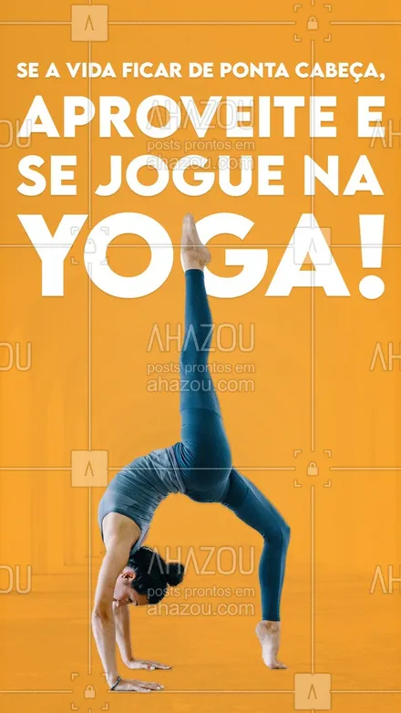 posts, legendas e frases de yoga para whatsapp, instagram e facebook: Aproveita o embalo e vem pra Yoga! ? #AhazouSaude #yogainspiration #yogalife