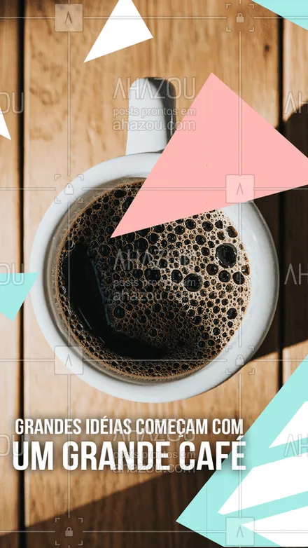 posts, legendas e frases de cafés para whatsapp, instagram e facebook: Precisando de uma grande idéia? Bora tomar um café
#ahrazou #cafe #ideia #sovem 