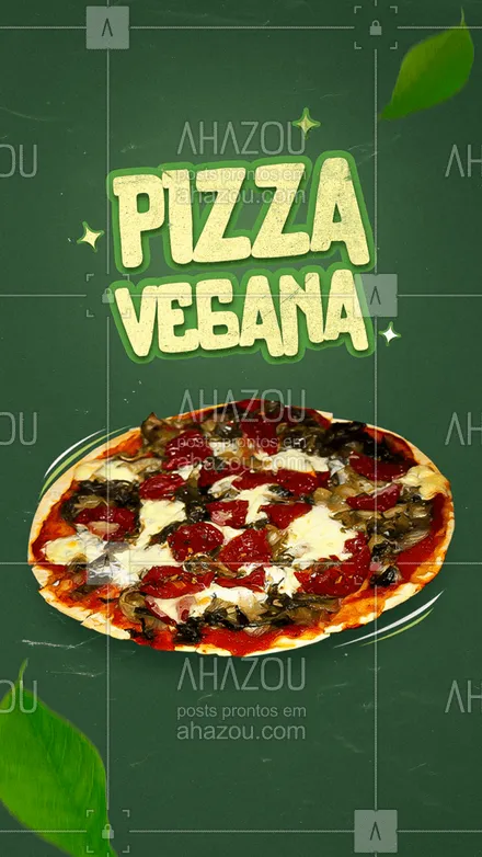 posts, legendas e frases de pizzaria para whatsapp, instagram e facebook: Aqui tem pizza pra todo mundo! Peça já sua pizza vegana! ? 
#ahazoutaste  #pizza #pizzaria #pizzalife #veganpizza