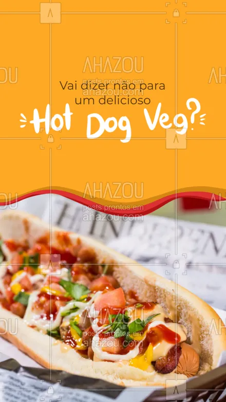 posts, legendas e frases de hot dog  para whatsapp, instagram e facebook: Faça já o seu pedido do nosso delicioso hot dog veg. #hotdog #ahazoutaste #vegetariano #food



