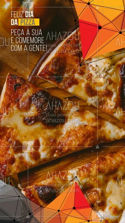 posts, legendas e frases de pizzaria para whatsapp, instagram e facebook: Ei, você! Você mesmo! Sabemos que é amante de uma boa pizza e para comemorar que tal pedir sua favorita? Vamos celebrar! #diadapizza #ahazoutaste  #pizzaria #pizza #pizzalife #pizzalovers