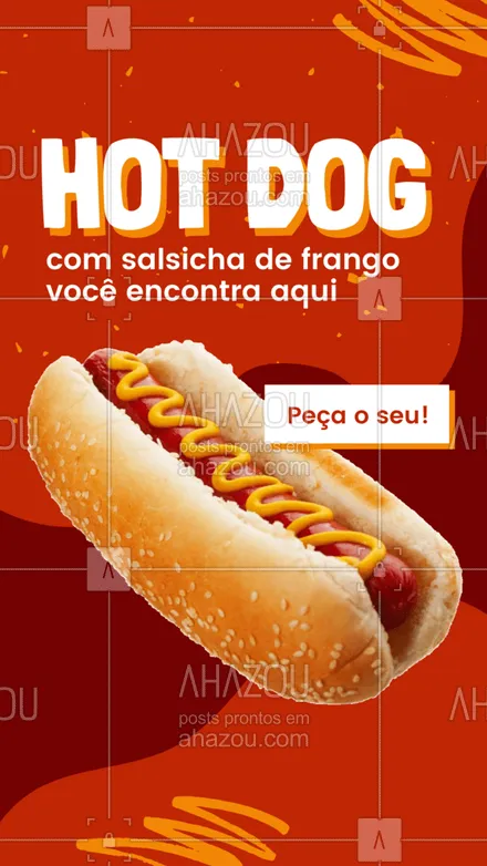 posts, legendas e frases de hot dog  para whatsapp, instagram e facebook: Peça o seu dog com salsicha de frango
É muito mais gostoso, você vai adorar!
#ahazoutaste #cachorroquente  #food  #hotdog  #hotdoggourmet  #hotdoglovers 