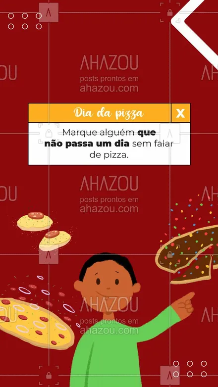 posts, legendas e frases de pizzaria para whatsapp, instagram e facebook: Marca aí aquela pessoa que fala de pizza O TEMPO TODO! 😂 #ahazoutaste #pizza  #pizzalife  #pizzaria  #pizzalovers 