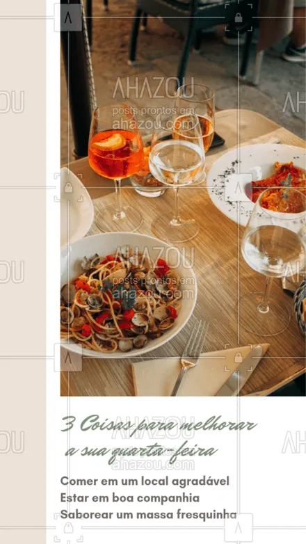 posts, legendas e frases de cozinha italiana para whatsapp, instagram e facebook: Que tal você fazer desta quarta-feira o melhor dia da sua semana com mais amor e mais sabor? ? #quartafeira #ahazoutaste #motivacional #sabor #massas #comidaitaliana