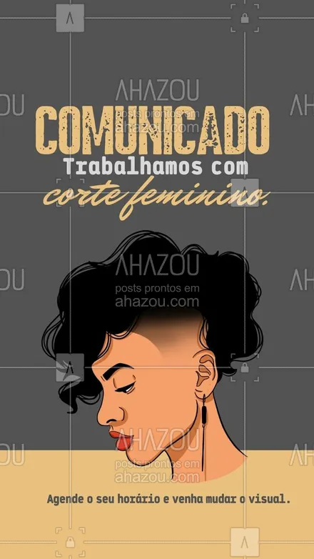 posts, legendas e frases de barbearia para whatsapp, instagram e facebook: Agora que você já sabe que também fazemos cortes femininos, que tal entrar em contato conosco e agendar o seu horário? #AhazouBeauty #barbearia  #barbeiro  #barbeirosbrasil  #barber #cortefeminino