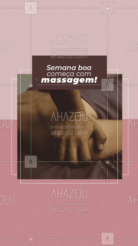 posts, legendas e frases de massoterapia para whatsapp, instagram e facebook: Que semana não começa melhor relaxando? #massagem #ahazou #bandbeauty 