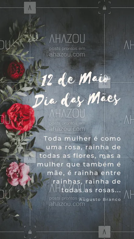 posts, legendas e frases de posts para todos para whatsapp, instagram e facebook: Mãe a rainha de todas as rosas ??? 12 de Maio - Dia das Mães. #felizdiadasmaes #mae #ahazou #diadasmaes #homenagem