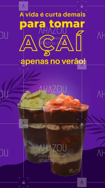 posts, legendas e frases de gelados & açaiteria para whatsapp, instagram e facebook:  Açaí vai bem em qualquer estação! Viva o Açaí!! 💜
#ahazoutaste  #cupuaçú #açaí #açaíteria #icecream #gelados
