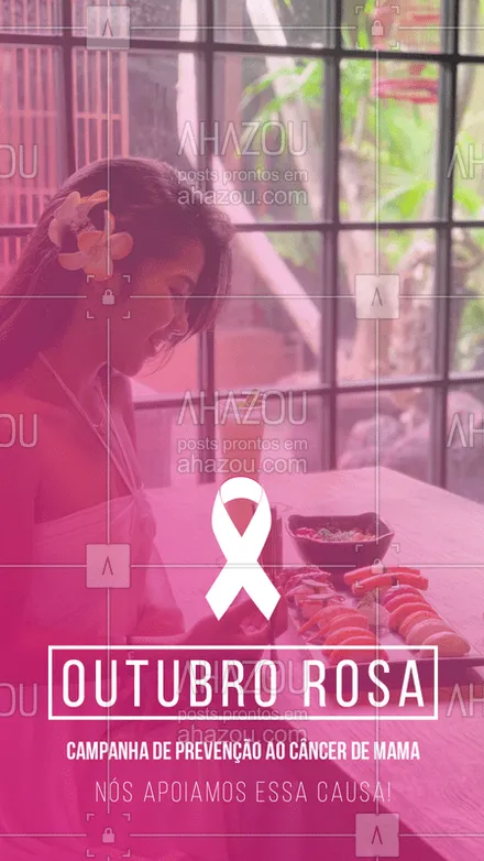 posts, legendas e frases de cozinha japonesa para whatsapp, instagram e facebook: Outubro é o mês da conscientização para prevenção ao câncer de mama! Nós apoiamos essa causa ? #outubrorosa #ahazoutaste #comidajaponesa #japonesas #outubro

