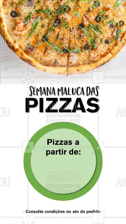posts, legendas e frases de pizzaria para whatsapp, instagram e facebook: O gerente ficou maluco e essa semana as pizzas estão com valores super especiais! Não perca nossas delícias e confira nosso cardápio! #ahazou #pizzas #promocao
