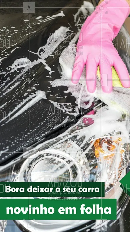 posts, legendas e frases de estética automotiva & lavajato para whatsapp, instagram e facebook: Você vai até conseguir ver o seu reflexo quando a gente terminar de limpar ele.  #AhazouAuto  #lavajato #carros #automotiva