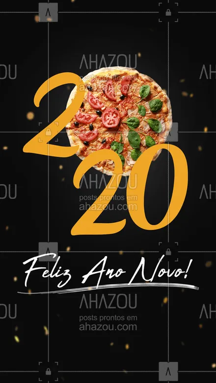 posts, legendas e frases de pizzaria para whatsapp, instagram e facebook: Que 2020 seja um ano repleto de conquistas, alegrias, paz e sucesso. Obrigado à todos pela parceria nesse ano! #2020 #anonovo #ahazoutaste