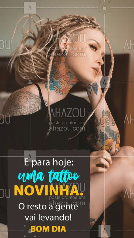 posts, legendas e frases de estúdios, tatuadores & body piercer para whatsapp, instagram e facebook: Até porque, não tem dia ruim quando estamos com uma tattoo novinha! ?
#Bomdia #Tattoo #AhazouInk #Tatuagem #Tatuador