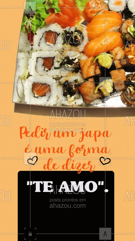 posts, legendas e frases de cozinha japonesa para whatsapp, instagram e facebook: E aí, pra quem você vai declarar o seu amor hoje? 🍣😍
#ahazoutaste #japa  #sushitime  #japanesefood  #comidajaponesa  #sushilovers 
