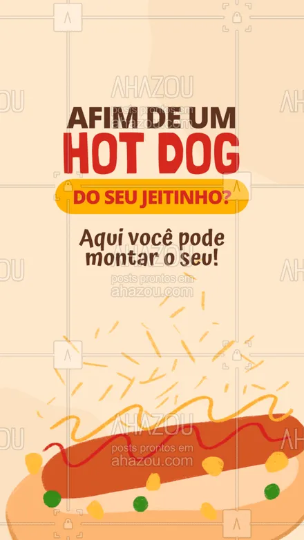posts, legendas e frases de hot dog  para whatsapp, instagram e facebook: Para nós, o mais importante é você comer o seu dogão do seu jeitinho, peça o seu! 😋🌭
#ahazoutaste #cachorroquente  #food  #hotdog  #hotdoggourmet  #hotdoglovers 