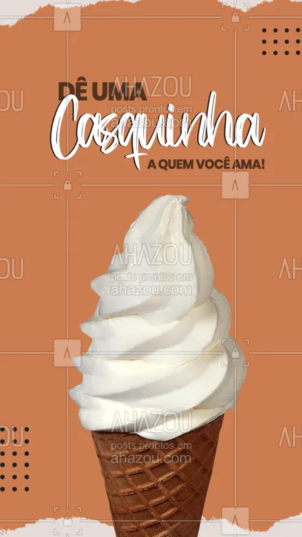 posts, legendas e frases de gelados & açaiteria para whatsapp, instagram e facebook: Nada melhor do que tomar aquela casquinha com quem você ama!  Demonstre o seu amor e dê uma casquinha ?❤️ 
#ahazoutaste  #gelados #sorvete