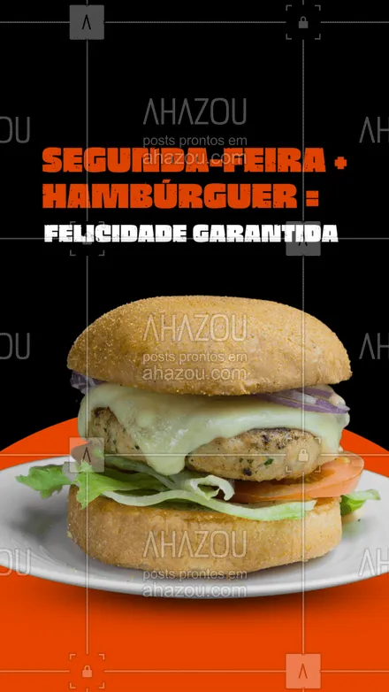 posts, legendas e frases de hamburguer para whatsapp, instagram e facebook: Uma segunda-feira cheia de alegria e muitos hambúrguers. 🍔 #ahazoutaste #artesanal #burger #burgerlovers #hamburgueria #hamburgueriaartesanal #motivacional