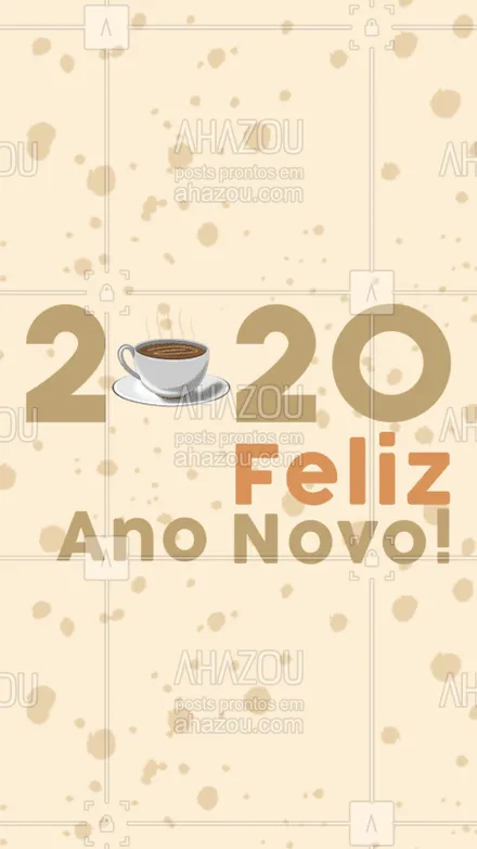 posts, legendas e frases de cafés para whatsapp, instagram e facebook: Que 2020 seja um ano repleto de conquistas, alegrias, paz e sucesso. Obrigado à todos pela parceria nesse ano! #2020 #anonovo #ahazoutaste