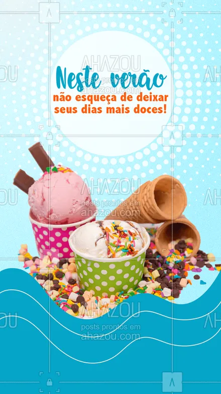 posts, legendas e frases de gelados & açaiteria para whatsapp, instagram e facebook: E não tem nada melhor que um doce gelado nesse verão! ? #verão #calor #ahazoutaste #gelados #sorvete #açaí #ahazoutaste 