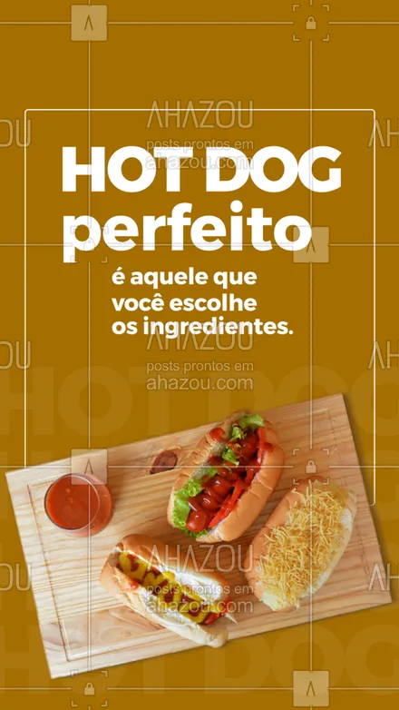 posts, legendas e frases de hot dog  para whatsapp, instagram e facebook: Aqui não tem essa de regra. Aqui você escolhe os seus ingredientes para fazer aquele dogão de respeito. Então aproveite e venha nos fazer uma visita ou peça por delivery o seu lanche perfeito 🌭. #cachorroquente #food #hotdoggourmet #hotdog #hotdoglovers #dog #dogçao #opções #variedade #sabor #qualidade #cardápio #monteseudog